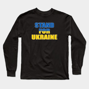 Stand For Ukraine 1a Long Sleeve T-Shirt